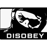 Disobey Sticker